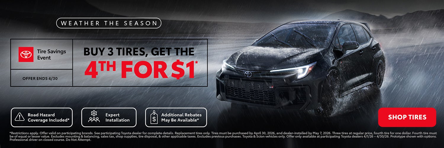 Buy 3 Tires, Get the 4th for $1 at Ballentine Toyota